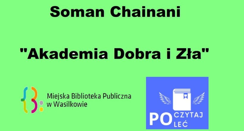 Soman Chainani "Akademia Dobra i Zła