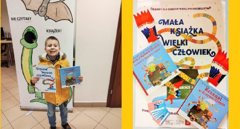 Połowa obrazka - Chłopiec pozuje do zdjęcia z dyplomem oraz książką. W tle roll-up z namalowanymi dinozaurami. Na drugiej połowie plakat i materiały promujące projekt Mała książka - wielki człowiek.