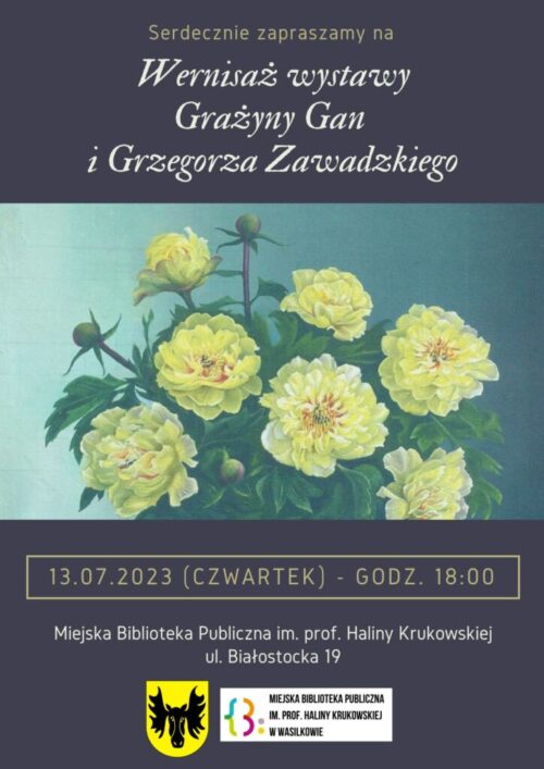 plakat informujący o wernisażu prac Grażyny Gan i Grzegorza Zawadzkiego