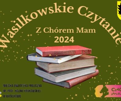 Wasilkowskie czytanie z chórem Mam