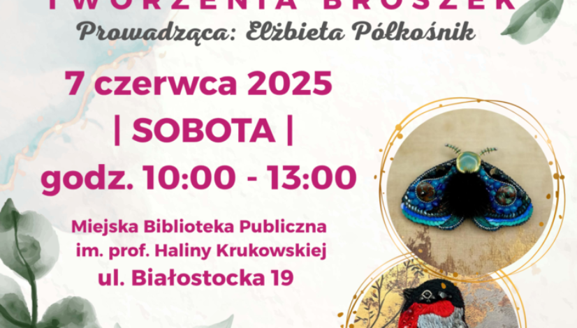 Warsztaty rękodzielnicze tworzenia broszek