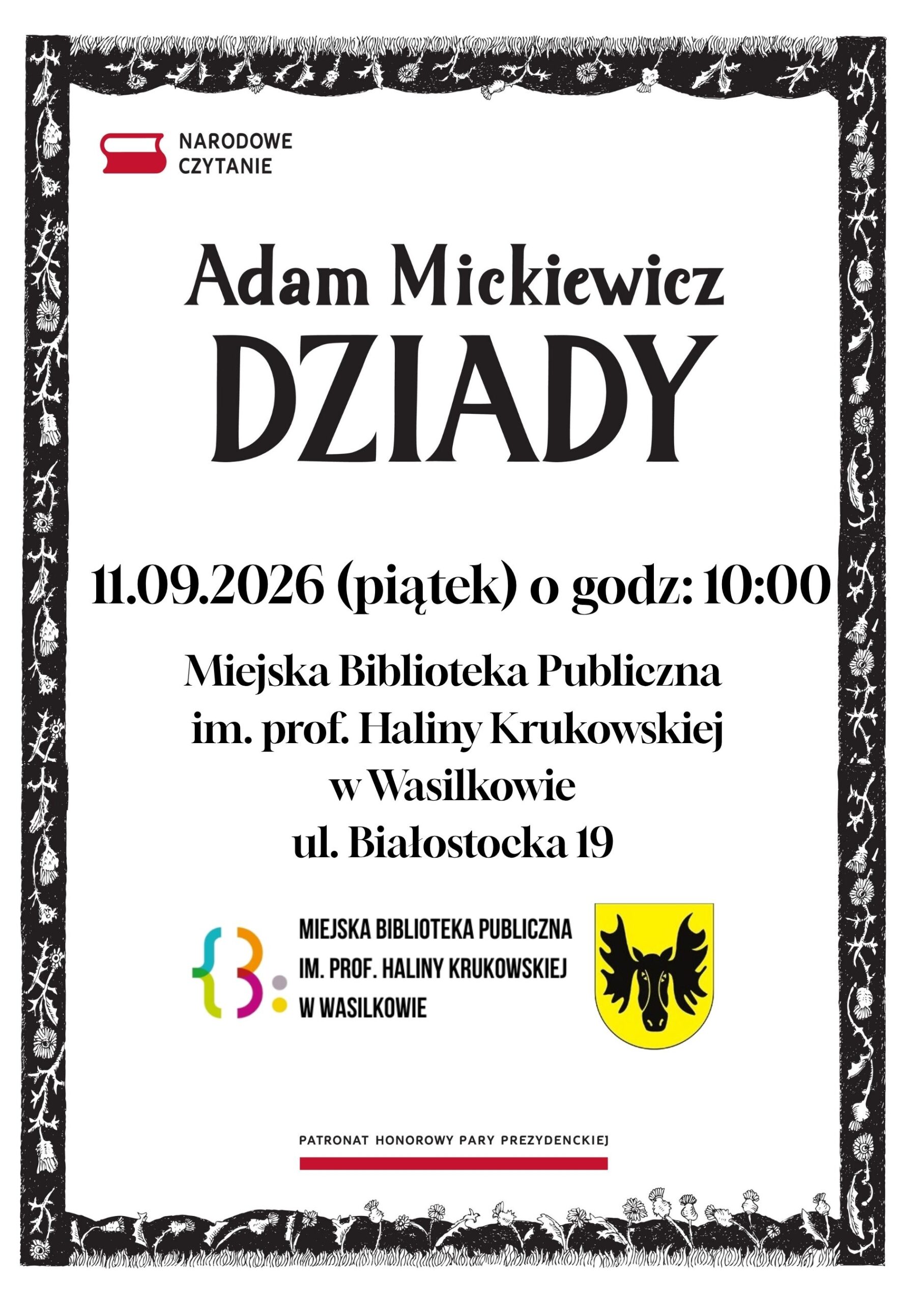 Może być grafiką pop art przedstawiającą tekst „NARODOWE CZYTANIE Adam Mickiewicz DZIADY 11.09.2026 (piątek) o godz: 10：00 Miejska Biblioteka Publiczna im. prof. Haliny Krukowskiej W Wasilkowie ul. Białostocka 19 PATRONAT HONOROWY PARY PREZYDENCKIEJ”.